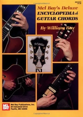 Mel Bay's Deluxe Encyclopedia of Guitar Chords