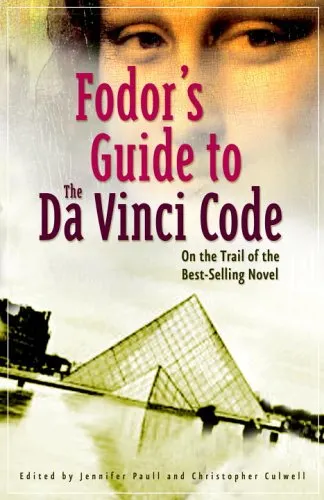 Fodor's Guide to The Da Vinci Code: On the Trail of the Bestselling Novel