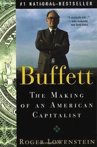 Buffett: The Making of an American Capitalist