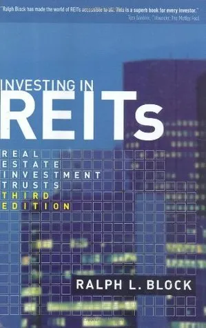 Investing in REITs: Real Estate Investment Trusts