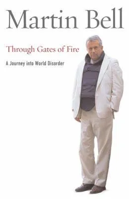 Through Gates of Fire: A Journey into World Disorder