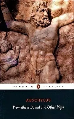 Prometheus Bound and Other Plays