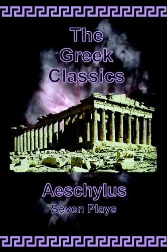 Aeschylus: Seven Plays (The Greek Classics)