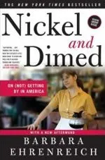 Nickel and Dimed On (Not) Getting By in America