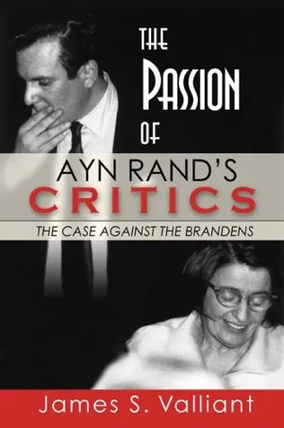 The Passion of Ayn Rand