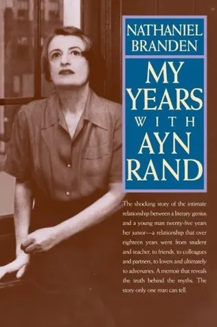 My Years with Ayn Rand