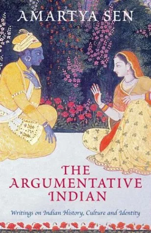 Argumentative Indian: Writings On Indian History Culture And Identity