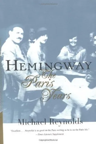 Hemingway: The Paris Years