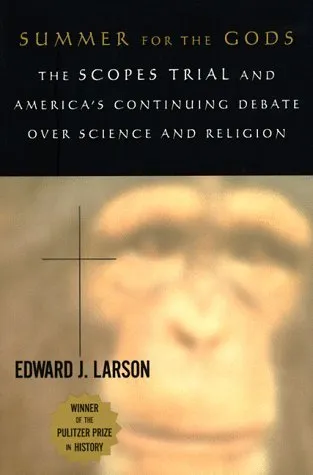 Summer for the Gods: The Scopes Trial and America