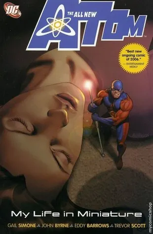 The All-New Atom, Vol. 1: My Life in Miniature