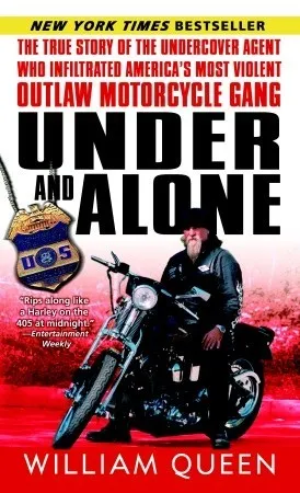 Under and Alone: The True Story of the Undercover Agent Who Infiltrated America