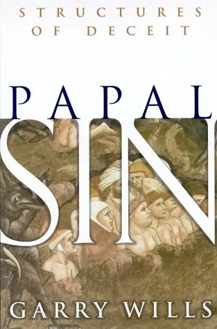 Papal Sin: Structures of Deceit