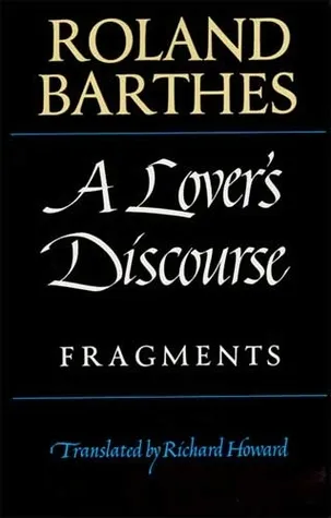 A Lover's Discourse: Fragments