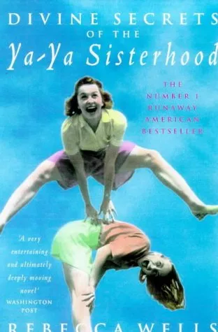 Divine Secrets of the Ya-Ya Sisterhood