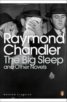 The Big Sleep  and Other Novels