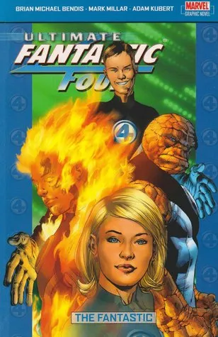 Ultimate Fantastic Four Vol. 1: The Fantastic