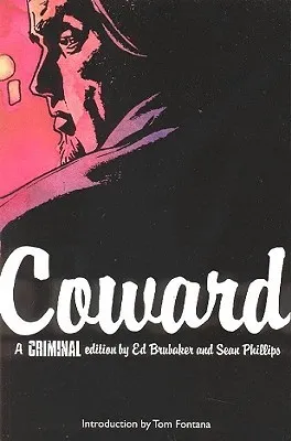 Criminal, Vol. 1: Coward