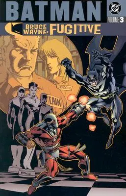 Batman: Bruce Wayne, Fugitive, Vol. 3