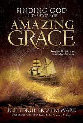 Finding God in the Story of Amazing Grace