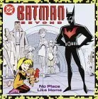 Batman Beyond: No Place Like Home