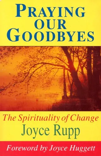 Praying Our Goodbyes (Exploring Prayer)