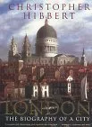 London: The Biography of a City