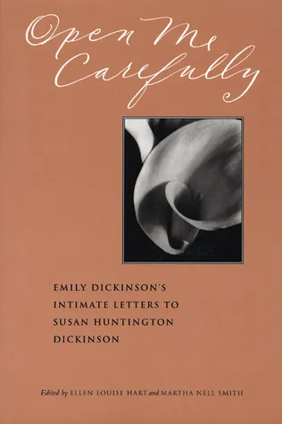 Open Me Carefully: Emily Dickinson