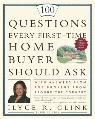 100 Questions Every First-Time Home Buyer Should Ask