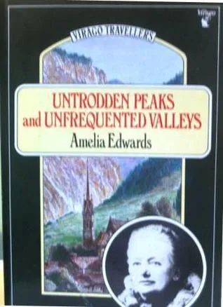 Untrodden Peaks and Unfrequented Valleys