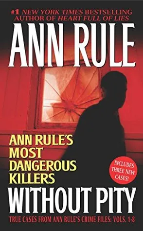 Without Pity: Ann Rule