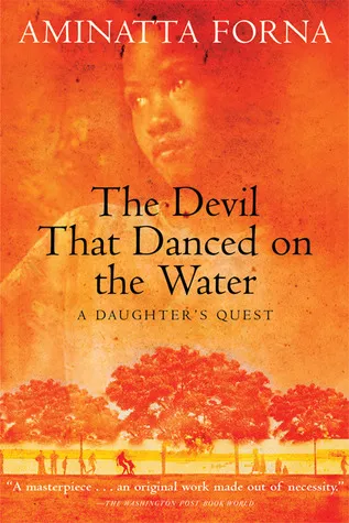 The Devil That Danced on the Water: A Daughter