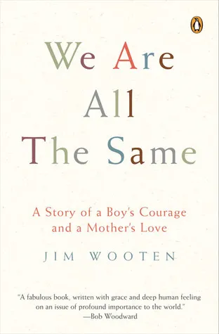 We Are All the Same: A Story of a Boy