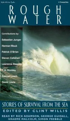 Rough Water: Stories of Survival from the Sea