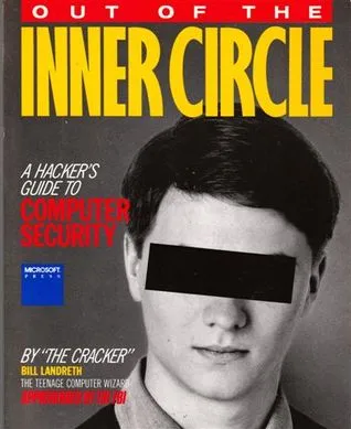 Out of the Inner Circle: A Hacker's Guide to Computer Security