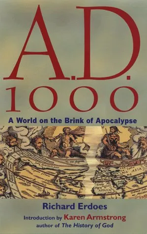 A.D. 1000: A World on the Brink of Apocalypse