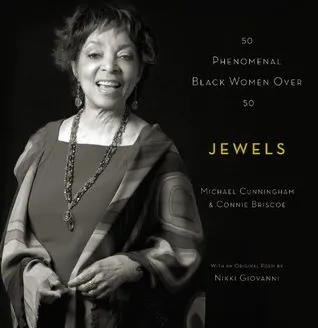 Jewels: 50 Phenomenal Black Women Over 50