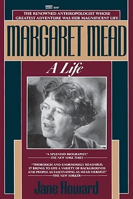 Margaret Mead: A Life