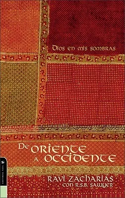 De oriente a occidente: Dios en mis sombras