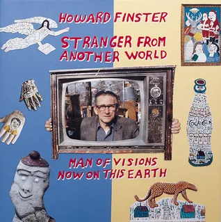 Howard Finster, Stranger from Another World: Man of Visions Now on This Earth