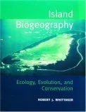 Island Biogeography: Ecology, Evolution and Conservation