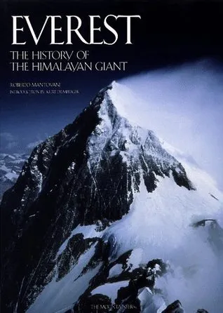 Everest: The History of the Himalayan Giant