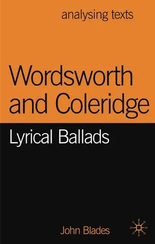 Wordsworth and Coleridge: Lyrical Ballads