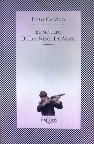 El sendero de los nidos de araña