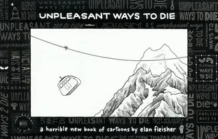 Unpleasant Ways to Die