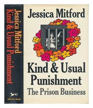 Kind and Usual Punishment: The Prison Business