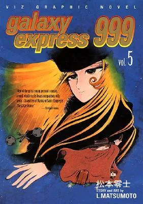 Galaxy Express 999, Vol. 5