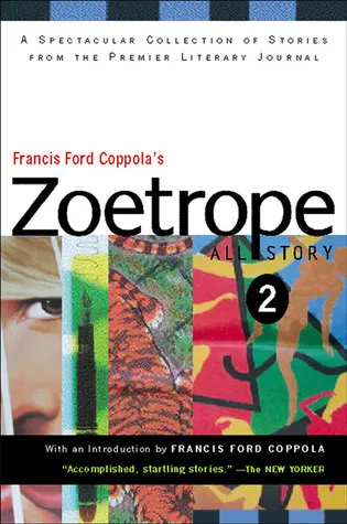 Francis Ford Coppola's Zoetrope: All-Story 2