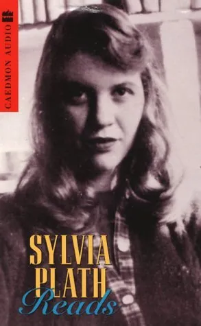 Sylvia Plath Reads