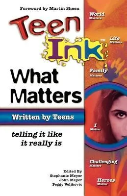 Teen Ink What Matters