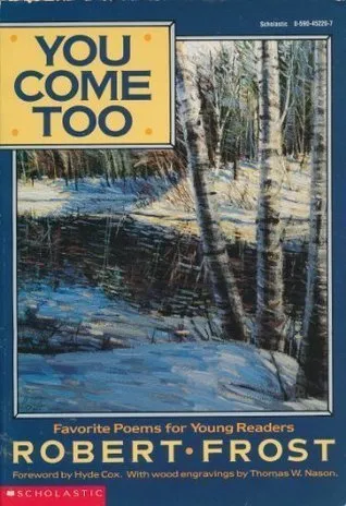 You Come Too (Favorite Poems For Young Readers)